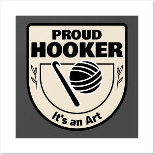 Proud Hooker - Crochet 1 Posters and Art